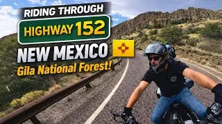 Riding Highway 152 Through Gila National Forest 