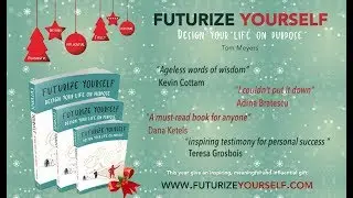 Futurize Yourself - Design your life on Purpose