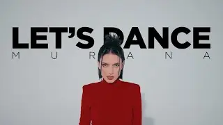 MURANA - Let's dance | Премьера клипа