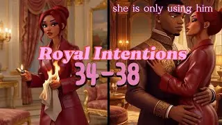 They did it in the open field | Royal Intensions Pt. 34-38 Perfect Play TV Series