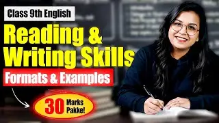 Reading & Writing Skills 🔥 | Formats & Examples | Class 9 English | Science and fun