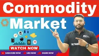 Basics of Commodity market | #commodity Market for beginners | यह क्या होता है और कैसे काम करता है|