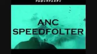 ANC Speedfolter - BlastSpeed Part One
