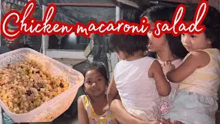 EP141 Gumawa Kami ng Chicken Macaroni salad