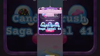 Candy Crush Saga Level 41