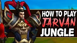 How to Carry & Stomp Early With Jarvan Jungle - League of Legends