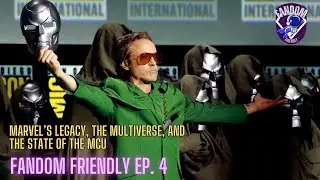 Marvel Legacy, Multiverse, and the State of the MCU | Fandom Friendly S104