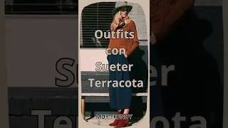 Outfits para mujer con Sueter Terracota invierno 2025  #Looks2025 #Tendencias #OutfitsInvierno