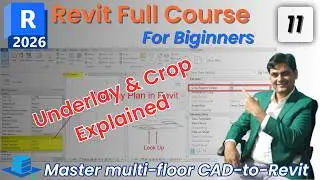 #11 Revit 2026 Tutorial for Beginners | First Floor Modeling from CAD | Underlay & Crop Setting Tips