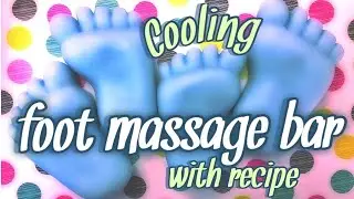 HOW TO MAKE COOLING FOOT MASSAGE BAR | with peppermint essential oil 🦶