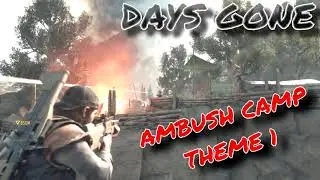 Days Gone OST - Ambush Camp Theme 1