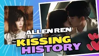 Allen Ren&rsquo;s Controversial Kissing History: No Kisses, Rumors, and Drama Updates