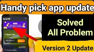 Handy pick new updates | Handy pick V2 version | #handy pick app new update | #trick4U