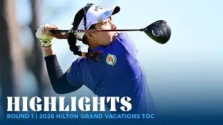 Round 1 Highlights | 2026 Hilton Grand Vacations Tournament of Champions