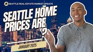 Seattle Real Estate Market Update | January 2025 | Living in Seattle