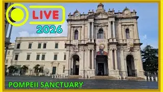 POMPEII   SANCTUARY   - LIVE CAMERA 2026 -  #italy #landscape #live