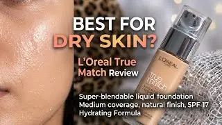 L'Oreal Paris True Match Super Blendable Liquid Foundation ||Best for dry skin #shorts #shorvideo