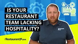Is Your Restaurant Team Lacking Hospitality?