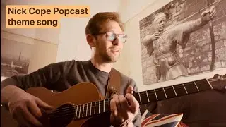 Nick Cope Popcast theme song cover