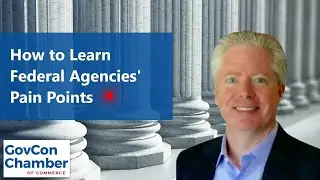Uncover a Federal Agency's Pain Points and Challenges During Capture