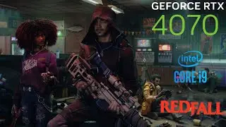 RTX 4070 i9 12900K | Redfall | 4K  | Maximum Settings | DLSS 3 FG ON
