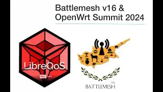 LibreQoS at Battlemesh v16 & OpenWrt Summit 2024 in Cyprus