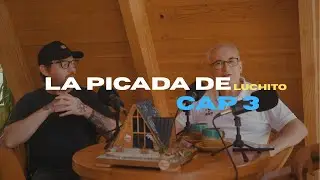 CAP 3: La clave es saber adaptarse, con La Picada de Luchito