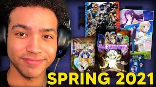 Anime I'm Watching in Spring 2021