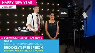 Bushwick Film Festival Opening Night Show on Brooklyn Free Speech