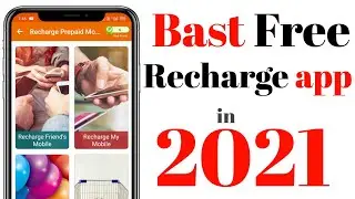 bast free recharge app in 2021 || free recharge app || new free recharge app 2021||free recharge