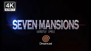 Seven Mansions: Ghastly Smile (ENG) | Dreamcast | 4K | Longplay Full Game Walkthrough No Commentary