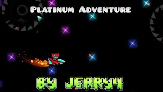 (FIRST CLASSIC DEMON AND 3RD DEMON) Platinum Adventure by Jerry4 | GD
