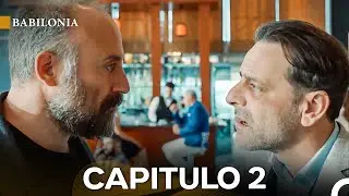 Babilonia Capitulo 2 - Versión Larga (Doblado en Español)
