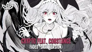 Crypto Feat. Constance - Faded (Dark Version)