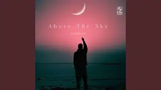 Above The Sky