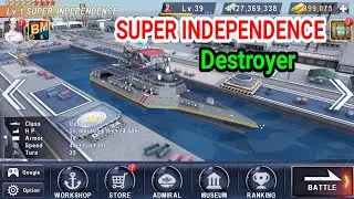 SUPER INDEPENDENCE Warship battle
