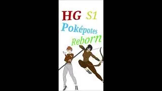 Teasing : HG Pok&eacute;Potes Reborn S01