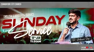 🔴 LIVE | Coimbatore City Church Official | Sunday Service | 18.01.2026