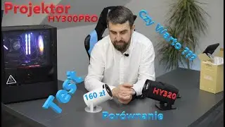 Test Projektora HY300PRO Porównanie do HY320