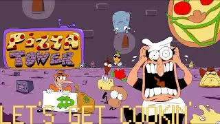 LET'S GET COOKIN' IN PIZZA TOWER!