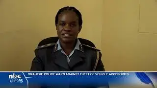 Omaheke police warn against theft of vehicle accessories - nbc