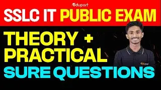 SSLC IT Public ExamTheory + Practical Sure Questions | Eduport