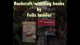 Outdoor books by Fellix Immler!
