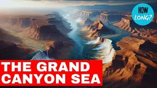 How Long Would It Take to Fill the Grand Canyon with Water?