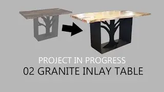 Project in Progress 02 : Granite Inlay Dinning Table with Tree Base