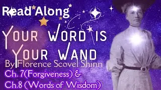 Your Word Is Your Wand | Ch7  & Ch8 | AFFIRMATIONS  Read by Daisy Alexander | Read Along