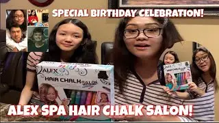 ALEX SPA HAIR CHALK SALON!/ SPECIAL BIRTHDAY CELEBRATION!
