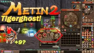Metin2 Tigerghost - Myth Alchi uppen , 100er Dmg Helm+9 & more #103