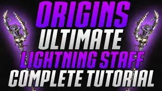 *NEW* Origins- Upgrading The Ultimate Lightning Staff Complete Tutorial!