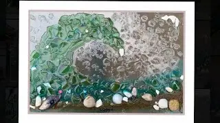 Framed Resin Art - Seashells, Sand, Sea glass, and more, Let's Make Recycled Glass Art
